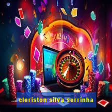 cleriston silva serrinha